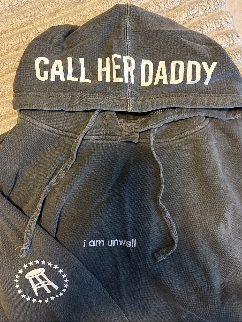 Barstool Call Her Daddy "i am unwell" Hoodie